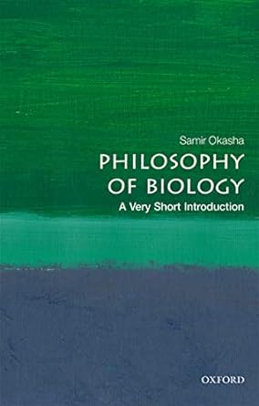philosophy of biology a very short introduction 1st edition samir okasha b001ixttp0, 978-0198806998