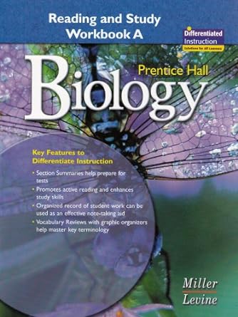 biology reading and study workbook a workbook edition kenneth r miller ,joseph s levine 0131662570,