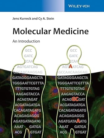 molecular medicine an introduction 1st edition jens kurreck ,cy aaron stein 3527331891, 978-3527331895