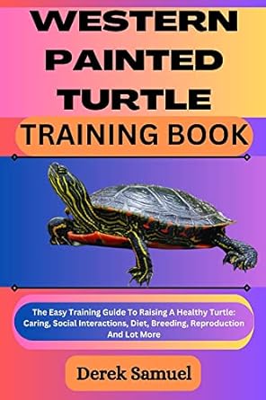 western painted turtle training book the easy training guide to raising a healthy turtle caring social