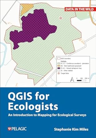 qgis for ecologists an introduction to mapping for ecological surveys 1st edition stephanie miles b0cnj6t31t