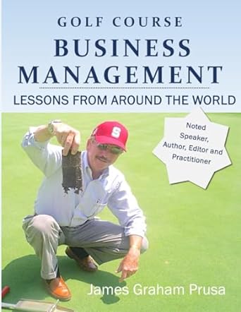 Golf Course Business Management Lessons From Around The World