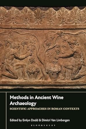 methods in ancient wine archaeology scientific approaches in roman contexts 1st edition emlyn dodd ,dimitri