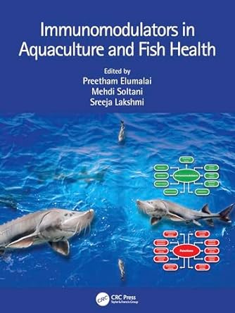 immunomodulators in aquaculture and fish health 1st edition preetham elumalai ,mehdi soltani ,sreeja lakshmi