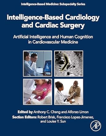 intelligence based cardiology and cardiac surgery artificial intelligence and human cognition in