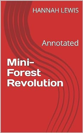 mini forest revolution annotated 1st edition hannah lewis b0ccq8g48j