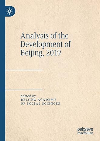 analysis of the development of beijing 2019 1st edition beijing academy of social sciences 981156681x,