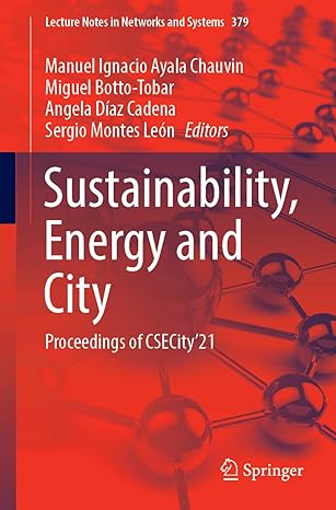 sustainability energy and city proceedings of csecity21 1st edition manuel ignacio ayala chauvin ,miguel