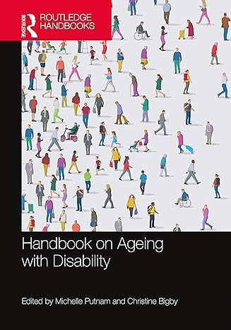 handbook on ageing with disability 1st edition michelle putnam ,christine bigby 0367706385, 978-0367706388