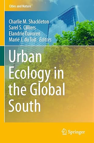 urban ecology in the global south 1st edition charlie m shackleton ,sarel s cilliers ,elandrie davoren ,marie