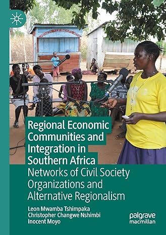 regional economic communities and integration in southern africa networks of civil society organizations and