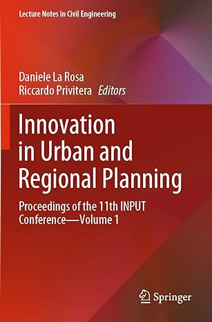 innovation in urban and regional planning proceedings of the 11th input conference volume 1 1st edition