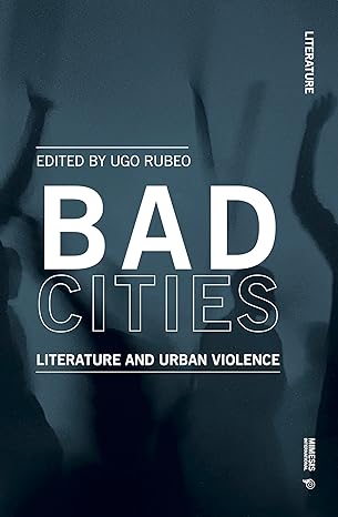 bad cities 1st edition ugo rubeo 8869772810, 978-8869772818