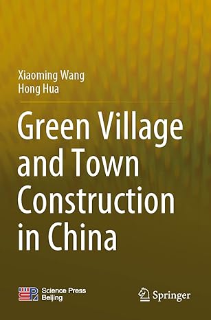 green village and town construction in china 1st edition xiaoming wang ,hong hua 9811621004, 978-9811621000