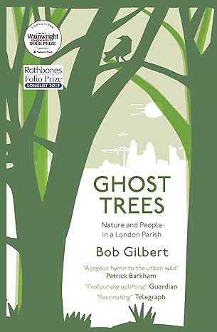 ghost trees 1st edition bob gilbert 1912235579, 978-1912235575