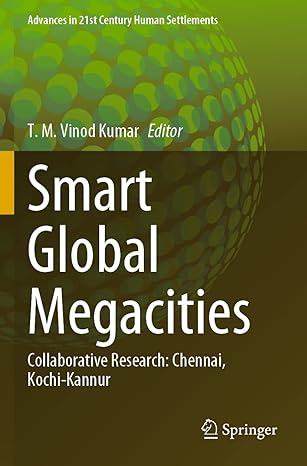 smart global megacities collaborative research chennai kochi kannur 1st edition t m vinod kumar 9811620253,