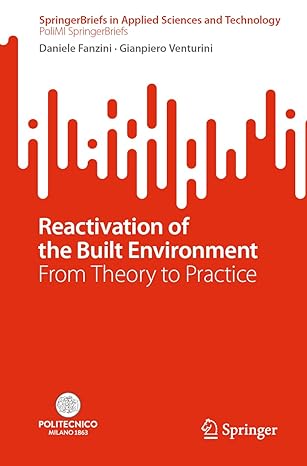 reactivation of the built environment from theory to practice 1st edition daniele fanzini ,gianpiero
