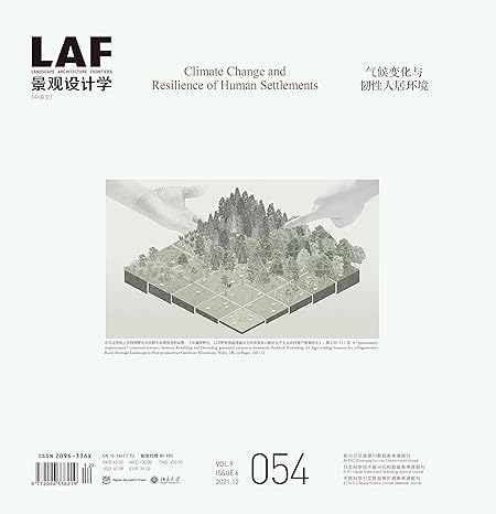 landscape architecture frontiers 054 climate change and resilience of human settlements bilingual edition