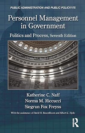 personnel management in government politics and process 7th edition norma m riccucci ,katherine c naff