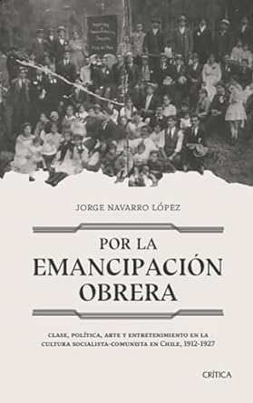 por la emancipacion obrera 1st edition jorge navarro b0cmd963s5