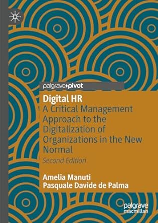 digital hr a critical management approach to the digitalization of organizations in the new normal 2nd