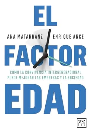 el factor edad 1st edition matarranz ana ,enrique arce b08j45p63c, b0crs7rwbv