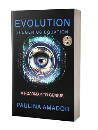 evolution the genius equation a roadmap to genius 1st edition paulina amador b0cl93yh64, b0cnmqwhm9