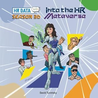 hr data doodles season 3d into the hr metaverse 1st edition david turetsky b0csw8wdq5, 979-8988933625