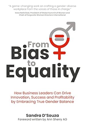 from bias to equality how business leaders can drive innovation success and profitability by embracing true