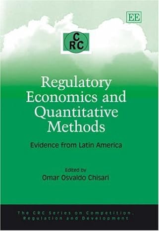 regulatory economics and quantitative methods evidence from latin america 1st edition omar o chisari