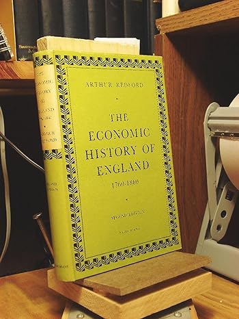 the economic history of england 2nd edition arthur redford b0000cku9y