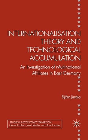 internationalisation theory and technological accumulation an investigation of multinational affiliates in