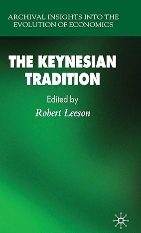 the keynesian tradition 2008th edition r leeson 1403949603, 978-1403949608