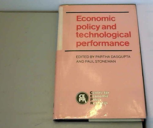 economic policy and technological performance 1st edition partha dasgupta ,paul stoneman 0521345553,