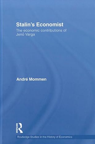 stalins economist the economic contributions of jeno varga 1st edition andre mommen 0415575168, 978-0415575164