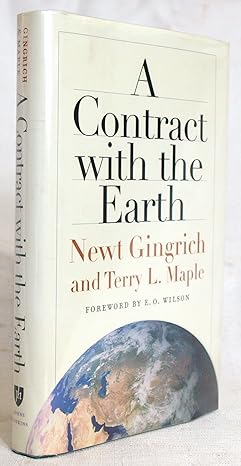 a contract with the earth 1st edition newt gingrich ,terry l maple ,edward o wilson 0801887801, 978-0801887802