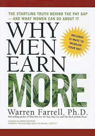 why men earn more the startling truth behind the pay gap and what women can do about it 1st edition dr warren