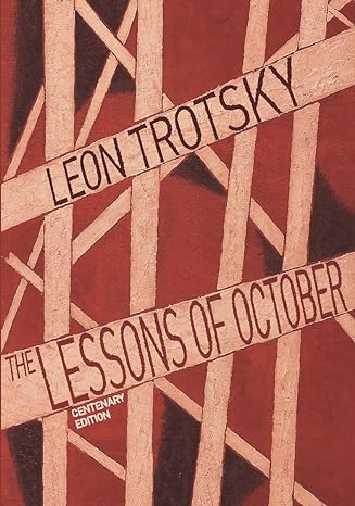 lessons of october 1st edition leon trotsky 1608467384, 978-1608467389