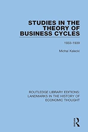 Studies In The Theory Of Business Cycles 1933 1939