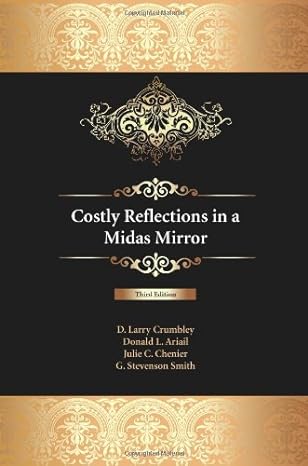 costly reflections in a midas mirror 3rd edition d. larry crumbley ,donald ariail ,julie chenier ,g. smith