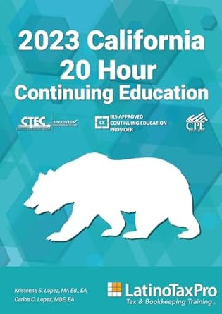 2023 california 20 hour continuing education  kristeena s lopez ma ea b0c9s88km5, 979-8851165108