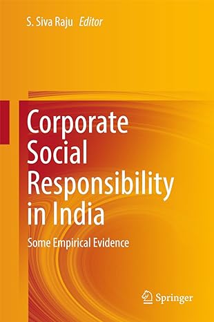 corporate social responsibility in india some empirical evidence 1st edition s siva raju b001icg0g2,