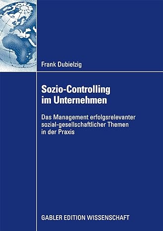 sozio controlling im unternehmen das management erfolgsrelevanter sozial gesellschaftlicher themen in der