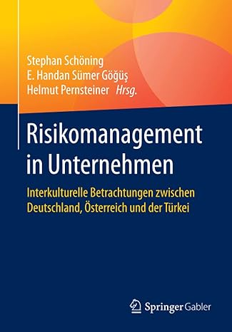 risikomanagement in unternehmen interkulturelle betrachtungen zwischen deutschland sterreich und der t rkei