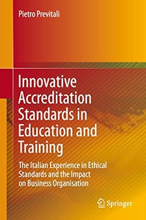 innovative accreditation standards in education and training the italian experience in ethical standards and