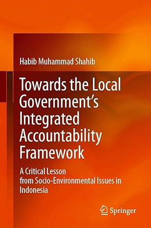 towards the local government s integrated accountability framework a critical lesson from socio environmental