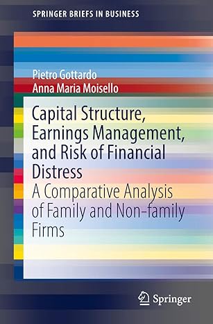 capital structure earnings management and risk of financial distress a comparative analysis of family and non