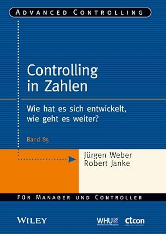 controlling in zahlen wie hat es sich entwickelt wie geht es weiter 1st edition jurgen weber ,jurgen weber