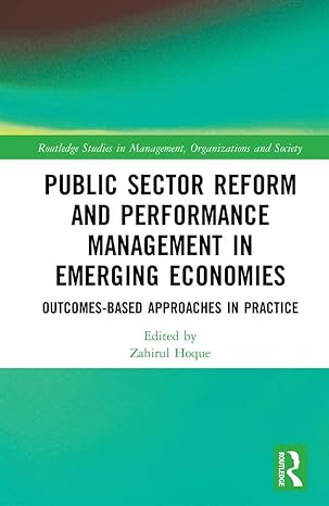 public sector reform and performance management in emerging economies outcomes based approaches in practice