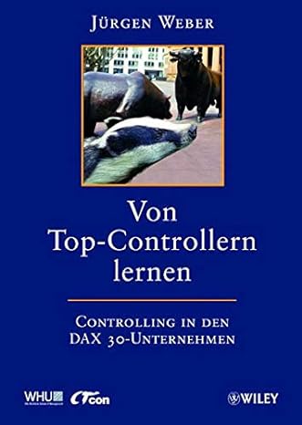 von top controllern lernen controlling in den dax 30 unternehmen 1st edition j?rgen weber 3527503374,